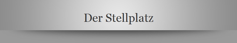 Der Stellplatz Der Stellplatz